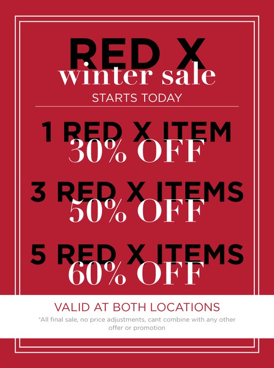 Winter Red X Sale!!  Come Shop!